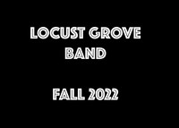Locust Grove Band  Fall 22